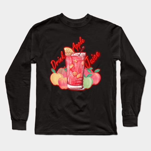 Drink Apple Juice Long Sleeve T-Shirt by ZenCloak